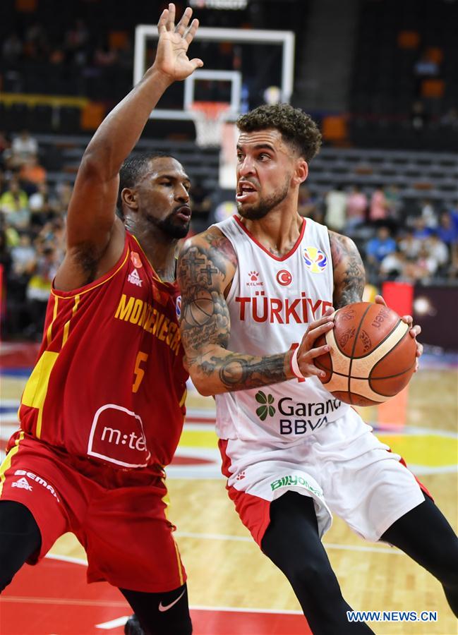 (SP)CHINA-DONGGUAN-BASKETBALL-FIBA WORLD CUP-GROUP O-TUR VS MNE(CN)