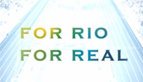 For Rio, For Real