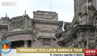 President Xi Jinping's agenda in Quito