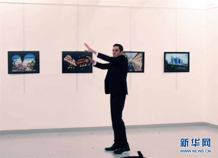 （国际）（5）俄罗斯驻土耳其大使遭枪击身亡