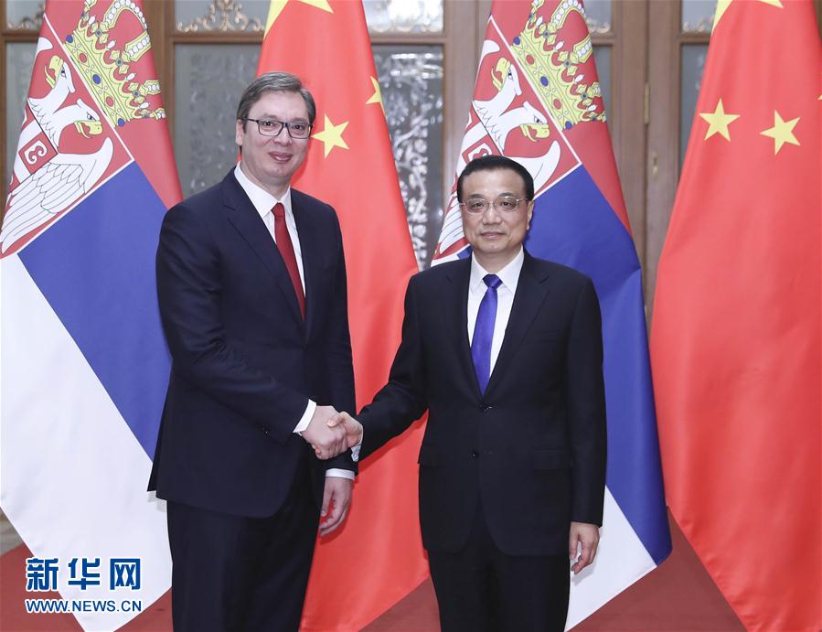 （一带一路&middot;高峰论坛）李克强会见塞尔维亚总理、当选总统武契奇