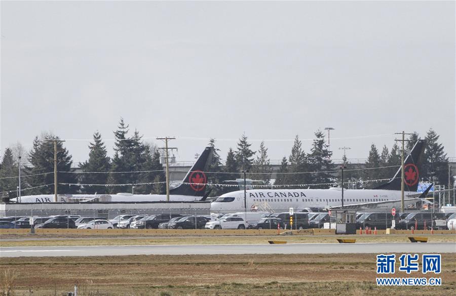 （国际）（1）加拿大宣布停飞所有波音737 MAX型号飞机