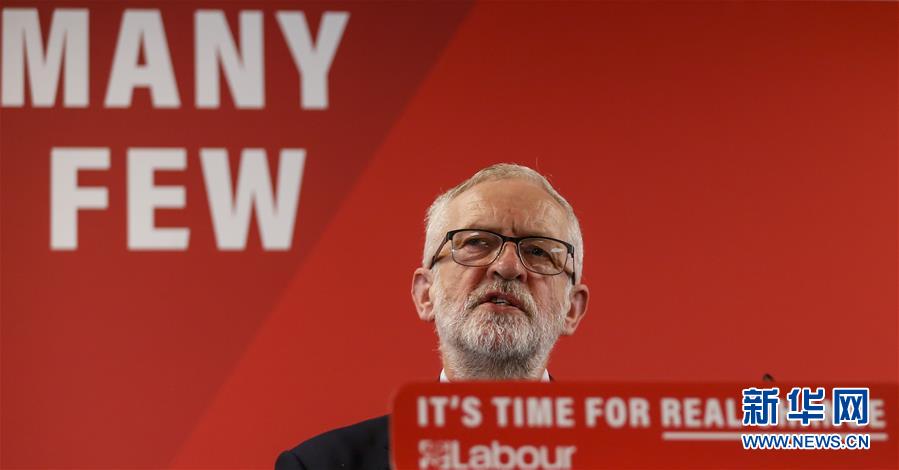 （国际）（2）英国工党领袖科尔宾为大选拉票并就&ldquo;脱欧&rdquo;发表演说
