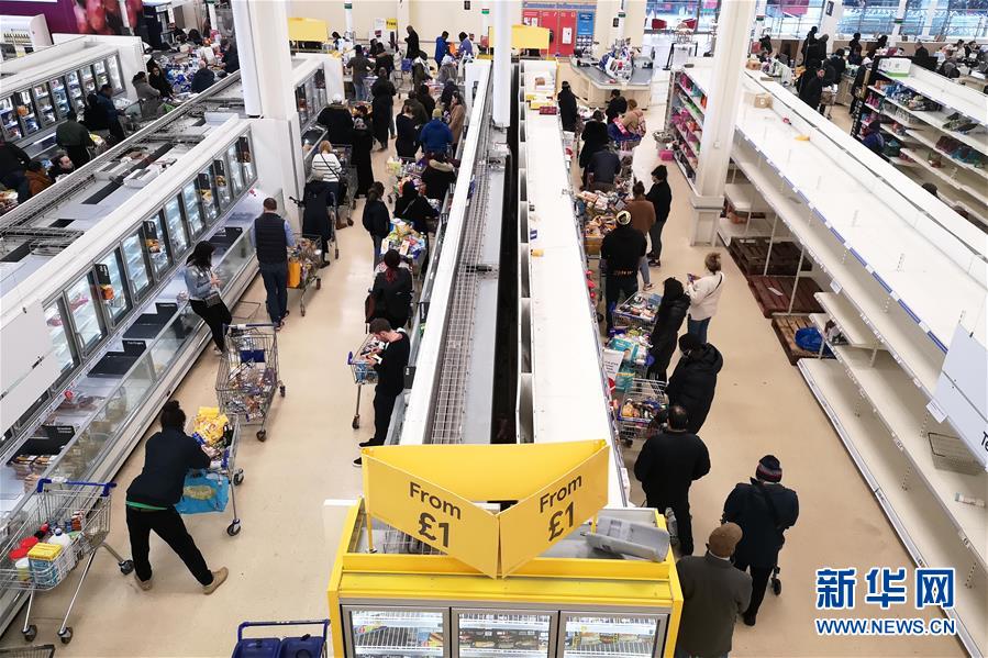 （国际疫情）（2）英国：超市抢购继续