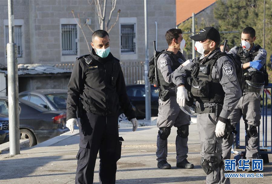 （国际疫情）（2）耶路撒冷多个街区全面封锁