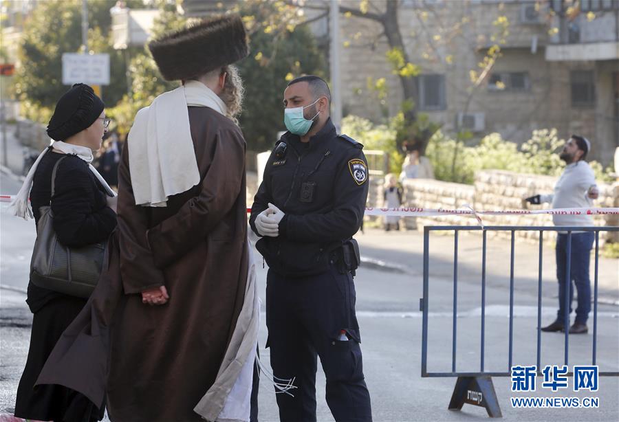 （国际疫情）（4）耶路撒冷多个街区全面封锁