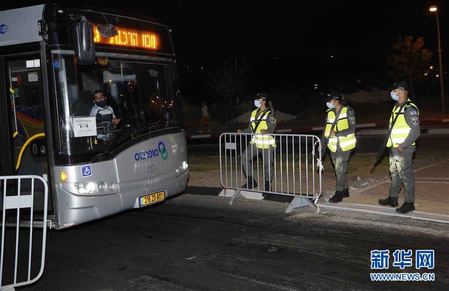 （全球抗疫进行时）（1）以色列对40个疫情严重的城市和社区实行宵禁