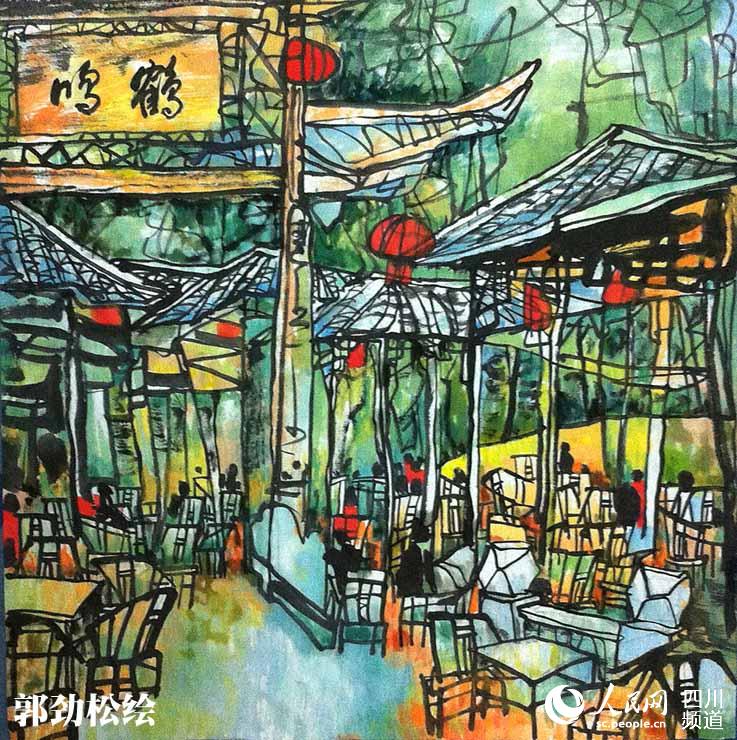 画家手绘成都十大茶馆尽显休闲之都香浓茶文化